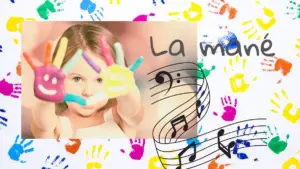 Children’s song “La mané”
